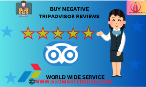 Buy Negative TripAdvisor Reviews